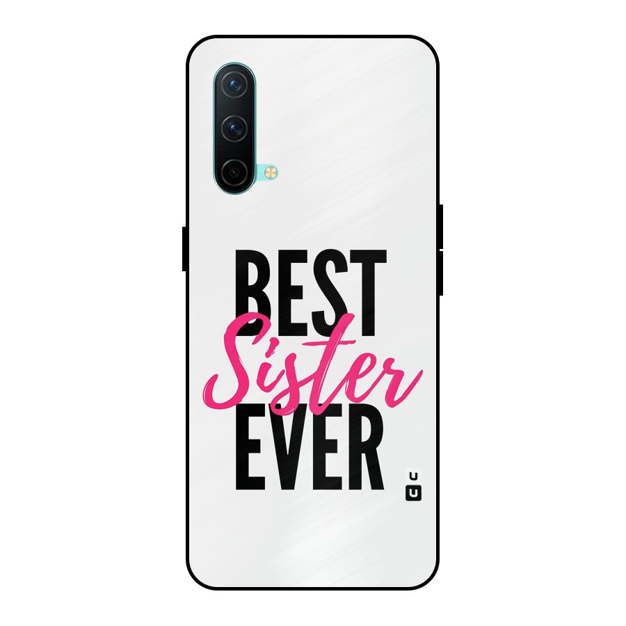 Best Sister Ever Metal Back Case for OnePlus Nord CE 5G