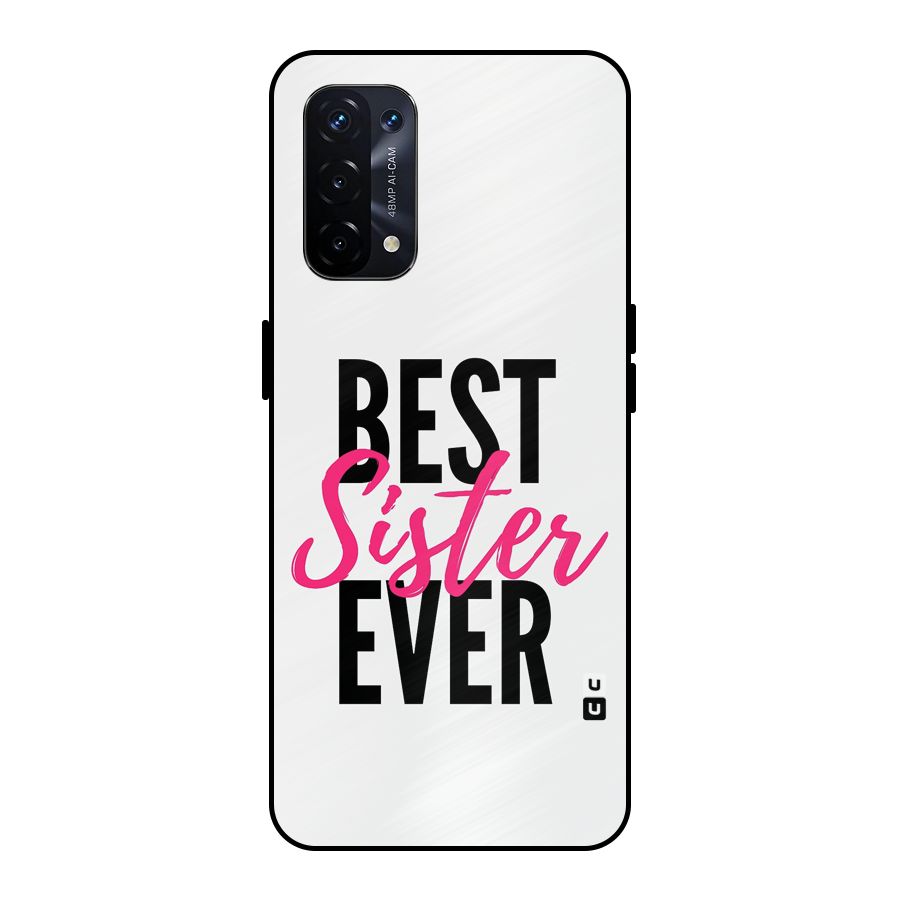 Best Sister Ever Metal Back Case for Oppo A74 5G