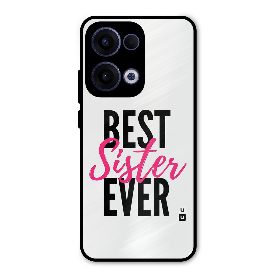 Best Sister Ever Metal Back Case for Oppo Reno13