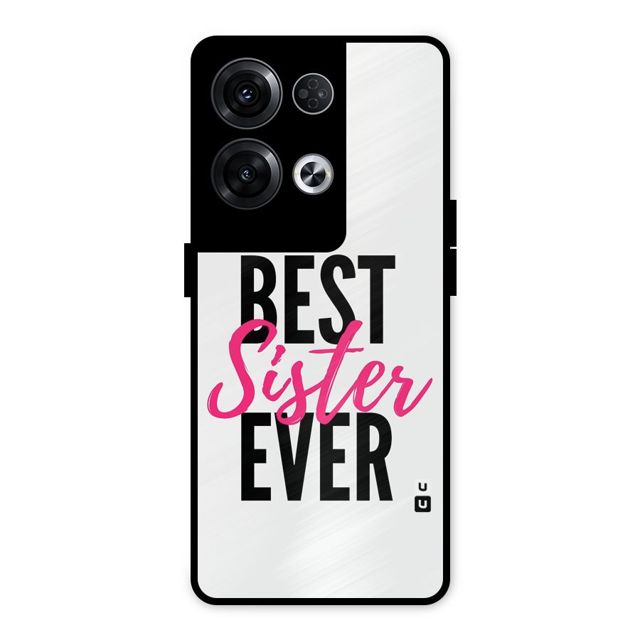 Best Sister Ever Metal Back Case for Oppo Reno8 Pro 5G