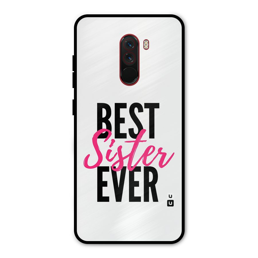 Best Sister Ever Metal Back Case for Poco F1