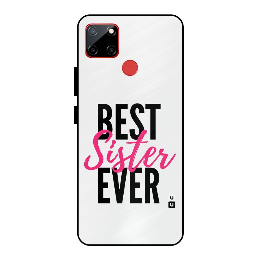 Best Sister Ever Metal Back Case for Realme C12