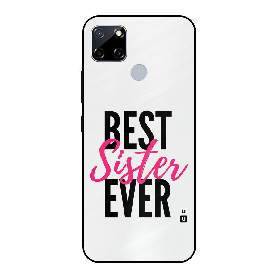 Best Sister Ever Metal Back Case for Realme Narzo 30A