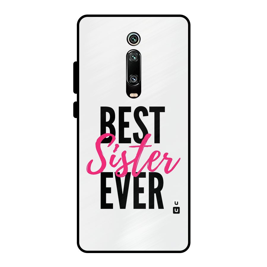 Best Sister Ever Metal Back Case for Redmi K20