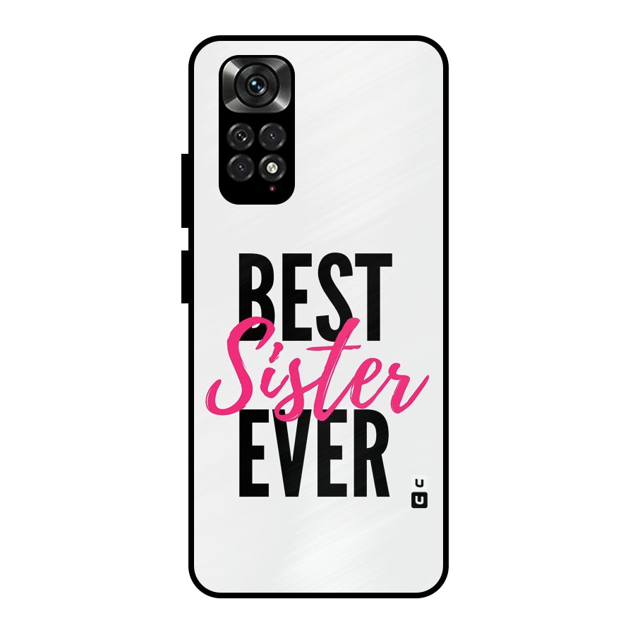 Best Sister Ever Metal Back Case for Redmi Note 11 Pro Plus 5G