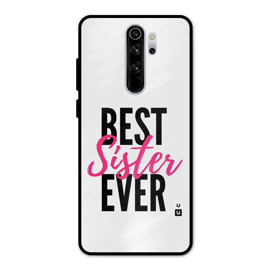 Best Sister Ever Metal Back Case for Redmi Note 8 Pro