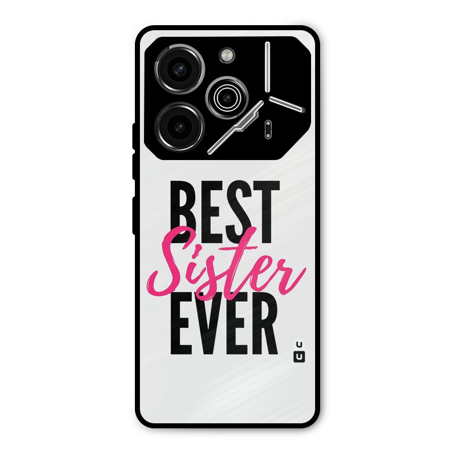 Best Sister Ever Metal Back Case for Tecno Pova 6 Pro