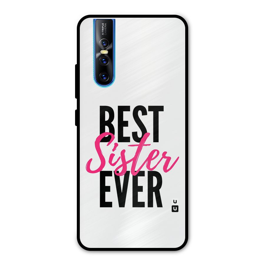 Best Sister Ever Metal Back Case for Vivo V15 Pro