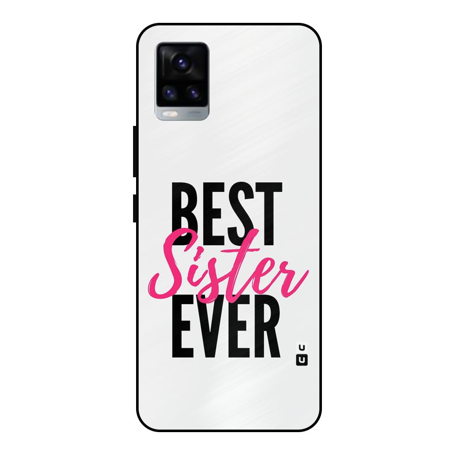 Best Sister Ever Metal Back Case for Vivo V20 2021