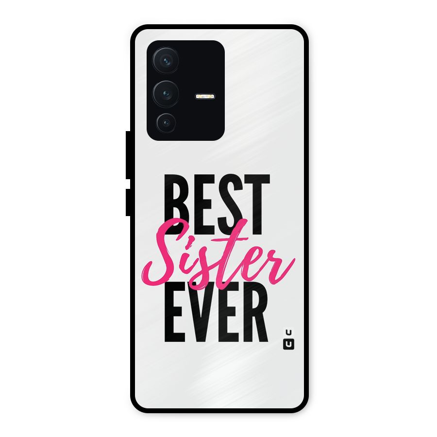 Best Sister Ever Metal Back Case for Vivo V23 5G