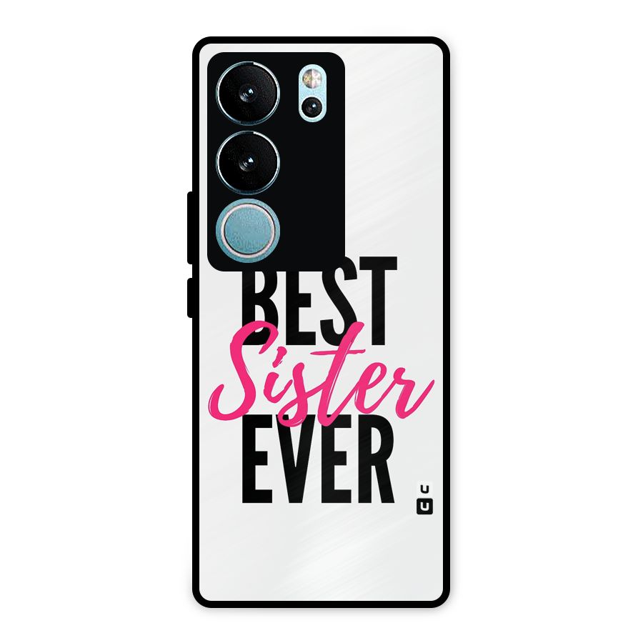 Best Sister Ever Metal Back Case for Vivo V29 Pro