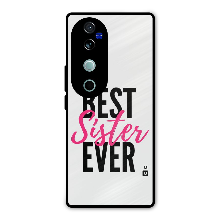 Best Sister Ever Metal Back Case for Vivo V40 Pro