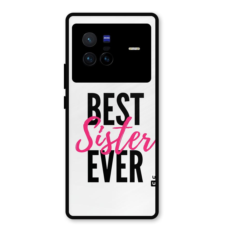 Best Sister Ever Metal Back Case for Vivo X80