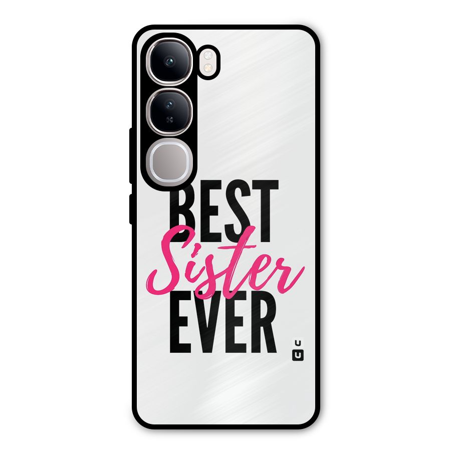 Best Sister Ever Metal Back Case for Vivo Y300