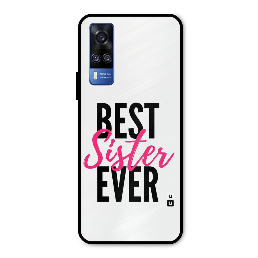 Best Sister Ever Metal Back Case for Vivo Y31