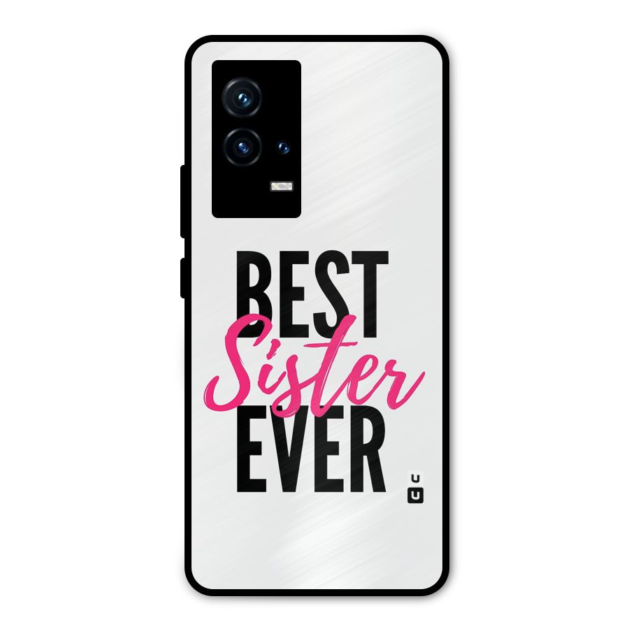 Best Sister Ever Metal Back Case for iQOO 9 5G