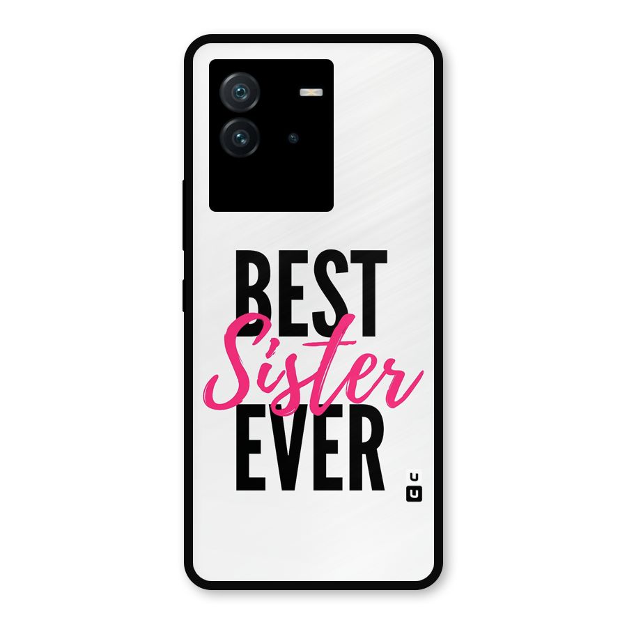 Best Sister Ever Metal Back Case for iQOO Neo 6 5G