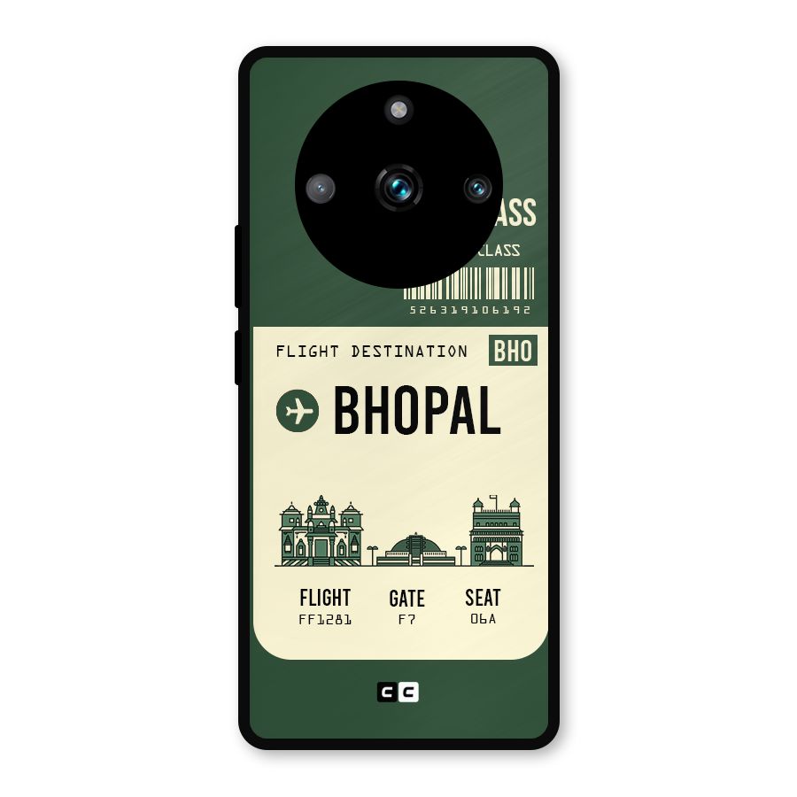 Bhopal Boarding Pass Metal Back Case for Realme 11 Pro Plus