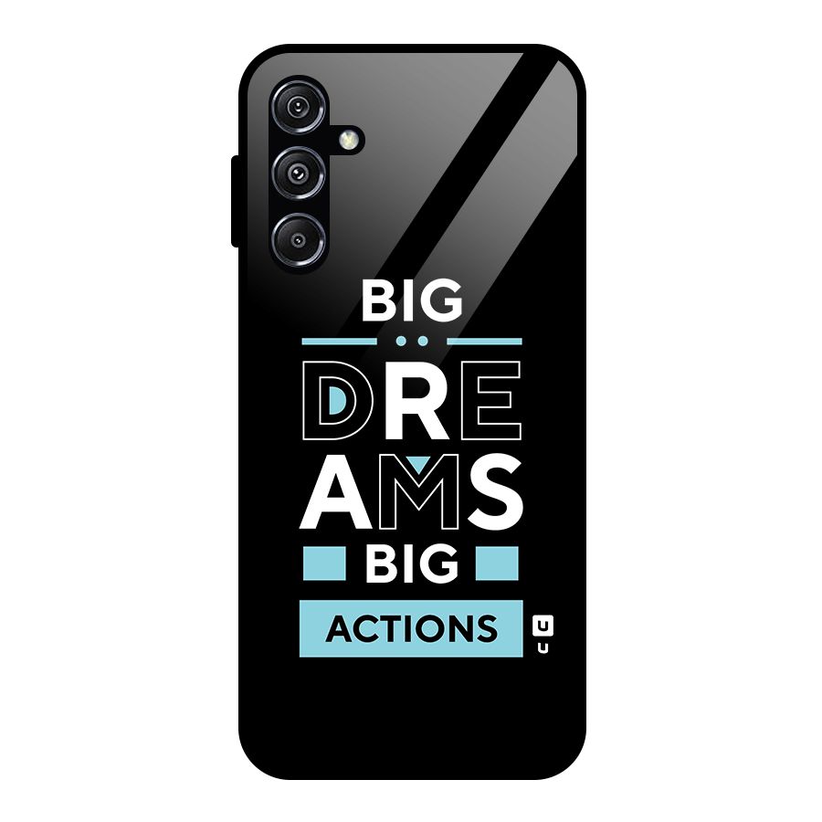 Big Dreams Big Actions Glass Back Case for Galaxy M34 5G