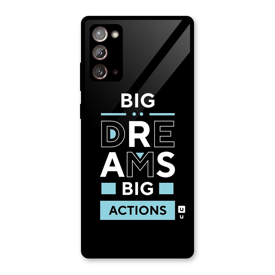 Big Dreams Big Actions Glass Back Case for Galaxy Note 20