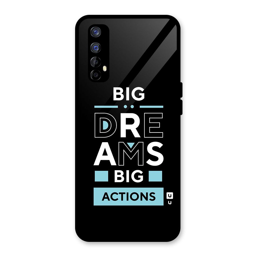 Big Dreams Big Actions Glass Back Case for Realme 7