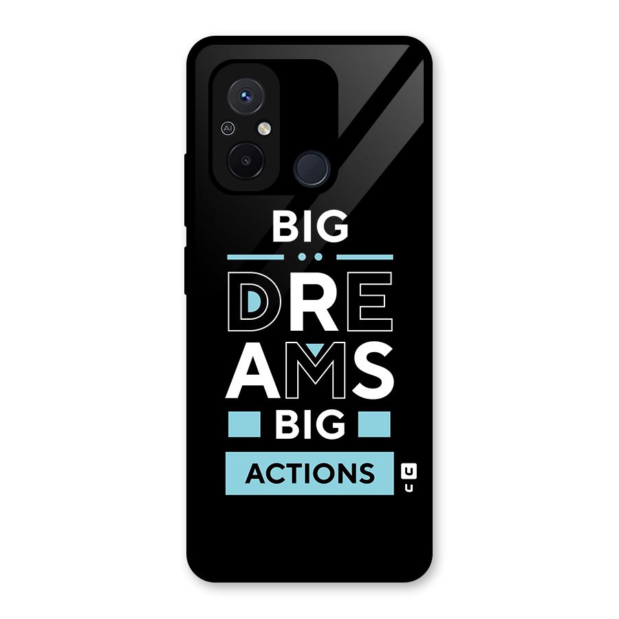 Big Dreams Big Actions Glass Back Case for Redmi 12C