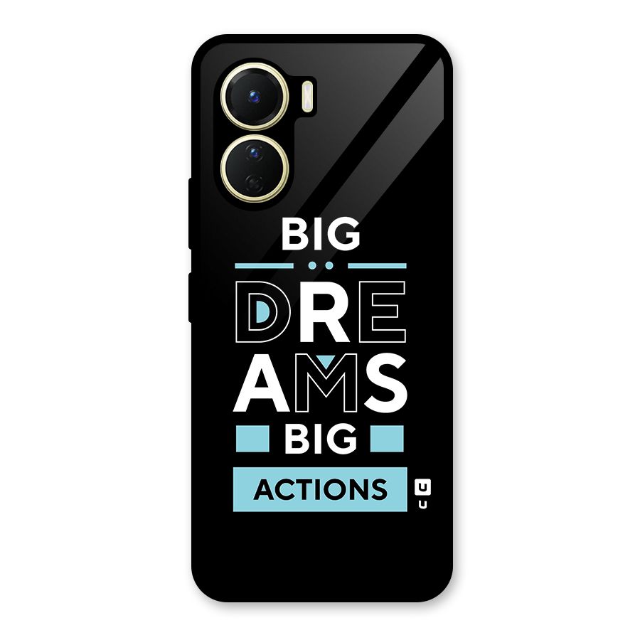 Big Dreams Big Actions Glass Back Case for Vivo Y16