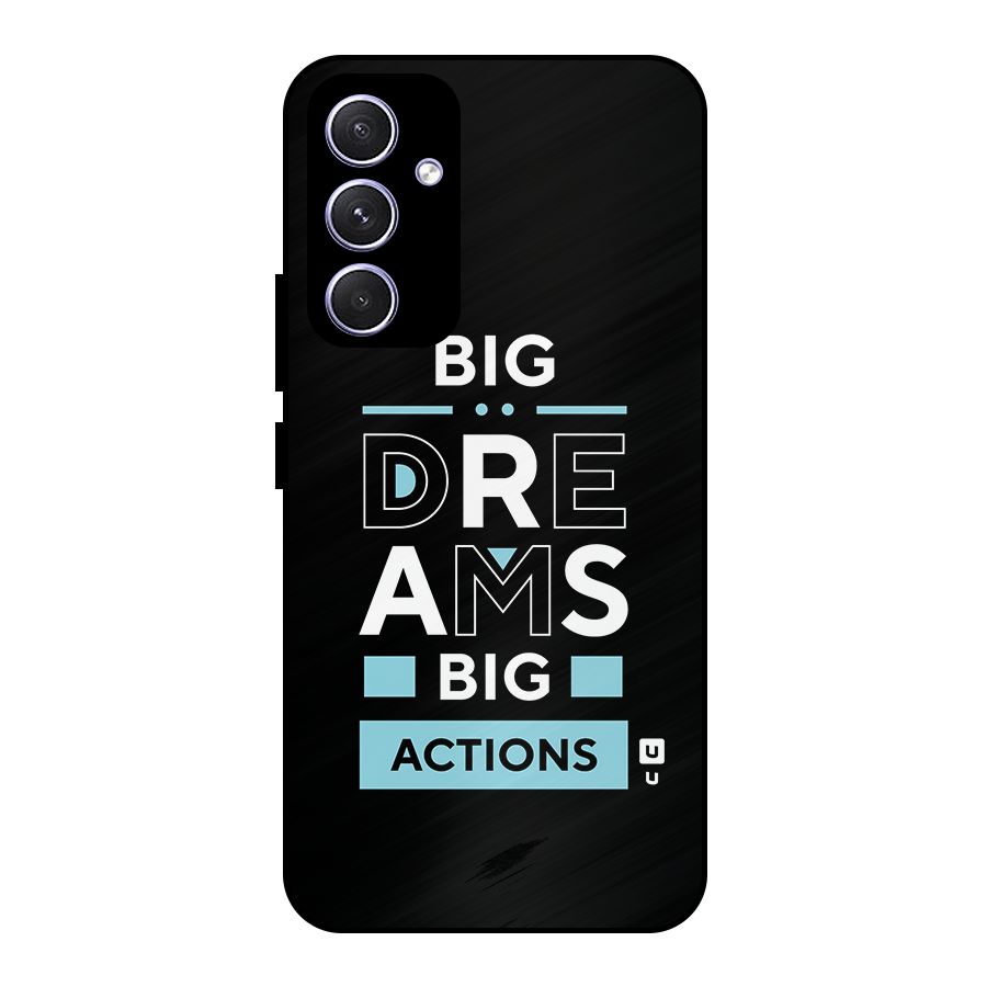 Big Dreams Big Actions Metal Back Case for Galaxy A54