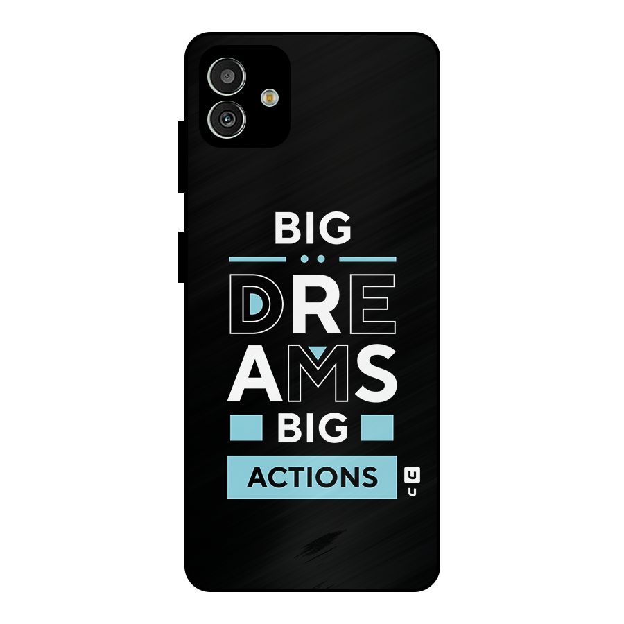 Big Dreams Big Actions Metal Back Case for Galaxy M13 5G