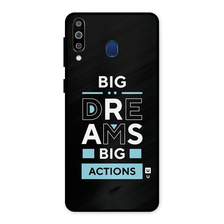 Big Dreams Big Actions Metal Back Case for Galaxy M30