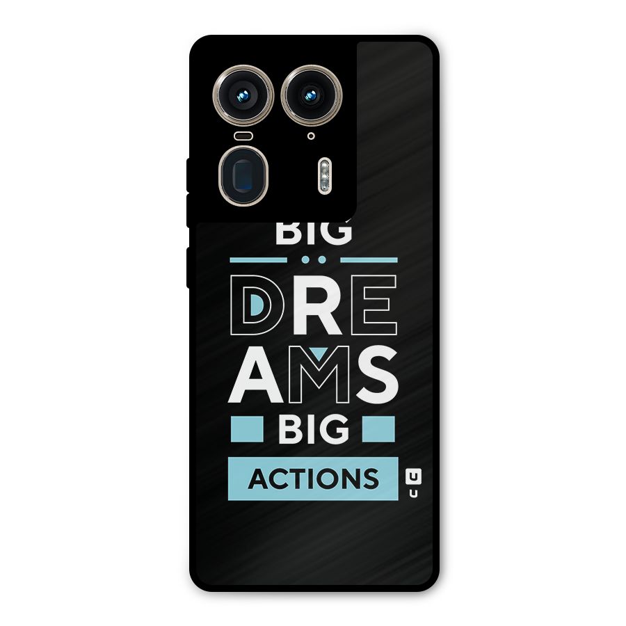 Big Dreams Big Actions Metal Back Case for Motorola Edge 50 Ultra