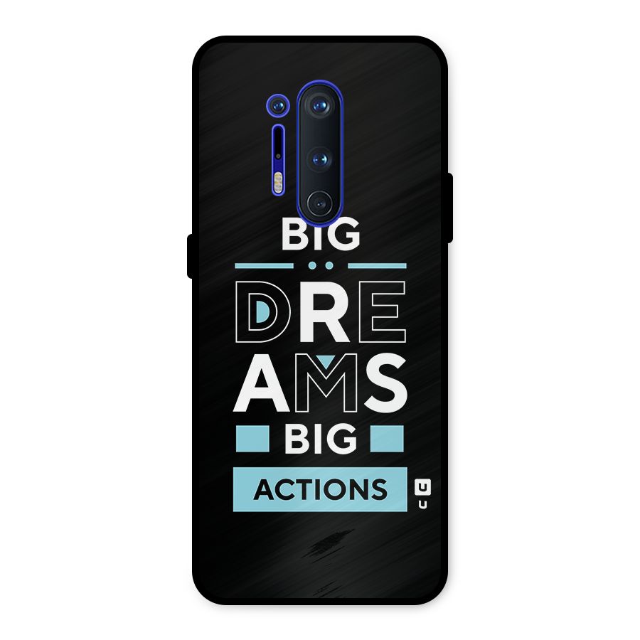 Big Dreams Big Actions Metal Back Case for OnePlus 8 Pro