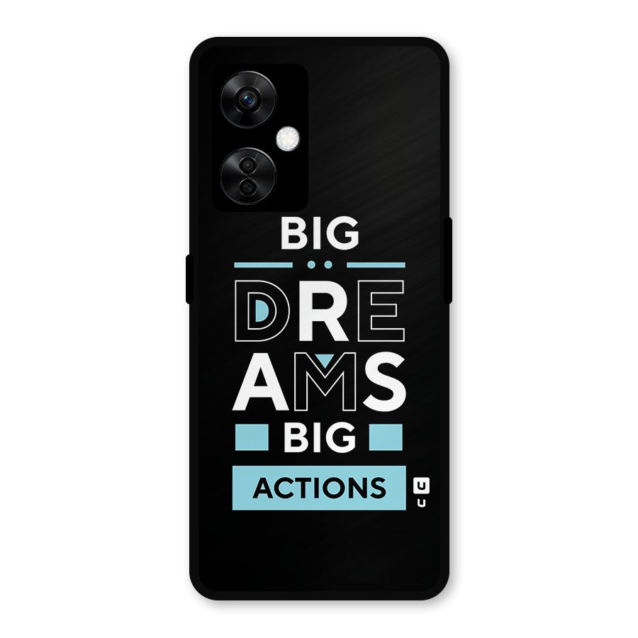 Big Dreams Big Actions Metal Back Case for OnePlus Nord CE 3 Lite