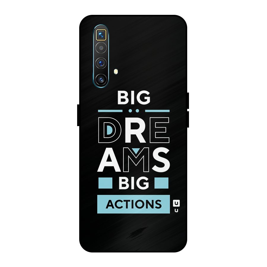 Big Dreams Big Actions Metal Back Case for Realme X3 SuperZoom