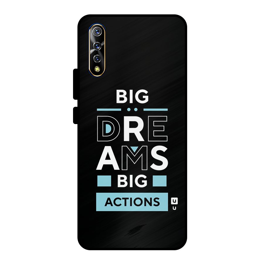 Big Dreams Big Actions Metal Back Case for Vivo S1