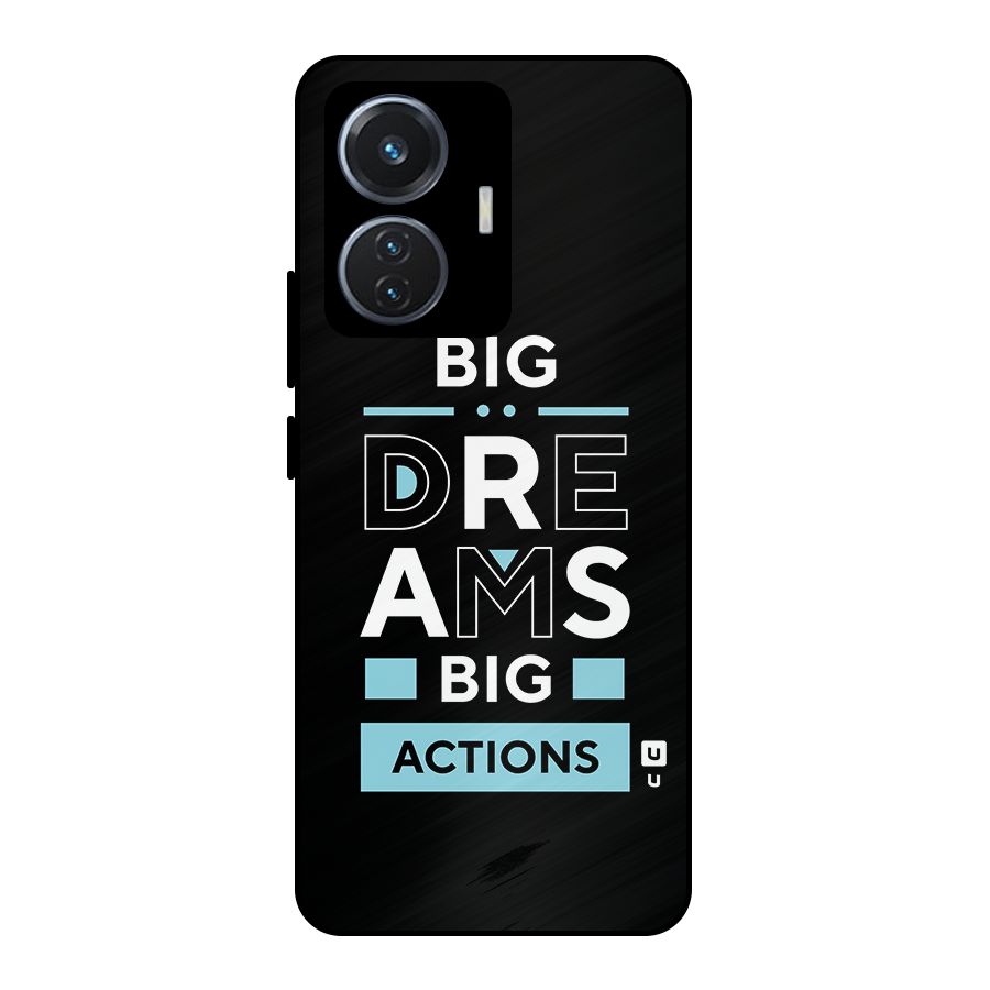 Big Dreams Big Actions Metal Back Case for Vivo T1 44W
