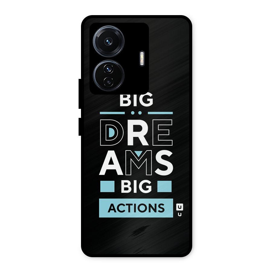 Big Dreams Big Actions Metal Back Case for Vivo T1 Pro