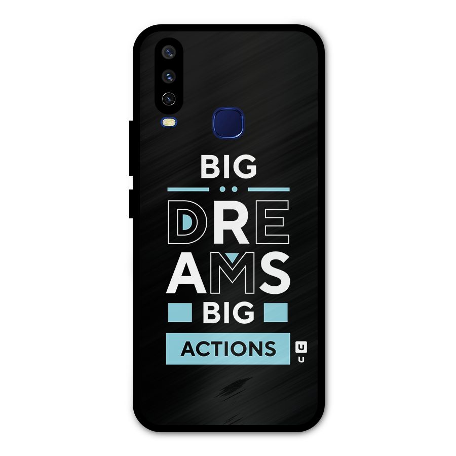 Big Dreams Big Actions Metal Back Case for Vivo Y15