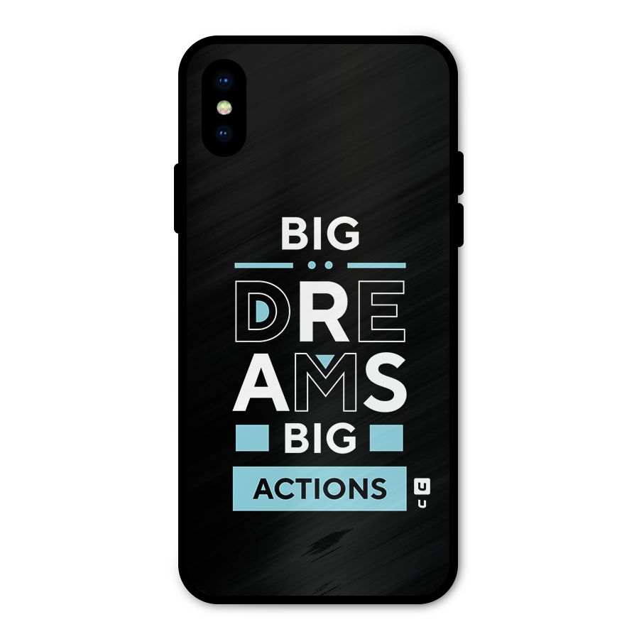 Big Dreams Big Actions Metal Back Case for iPhone X