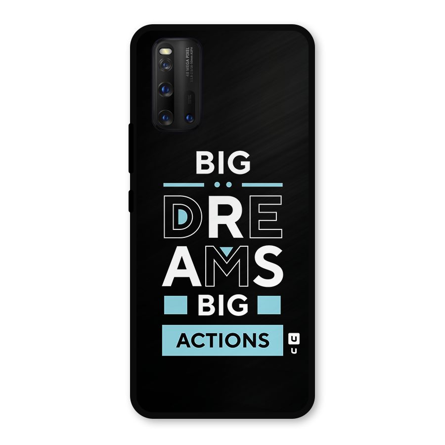 Big Dreams Big Actions Metal Back Case for iQOO 3