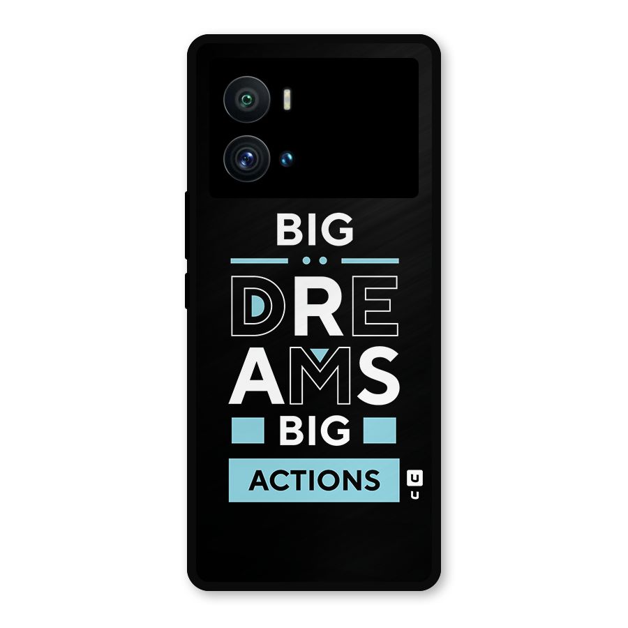 Big Dreams Big Actions Metal Back Case for iQOO 9 Pro