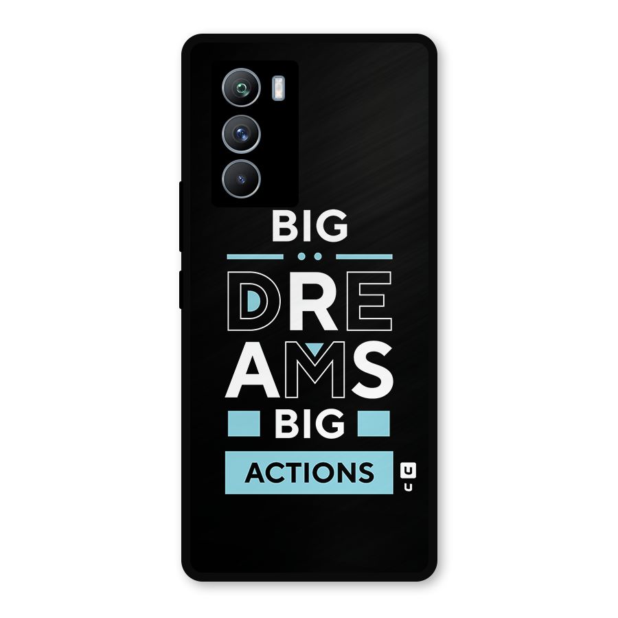 Big Dreams Big Actions Metal Back Case for iQOO 9 SE