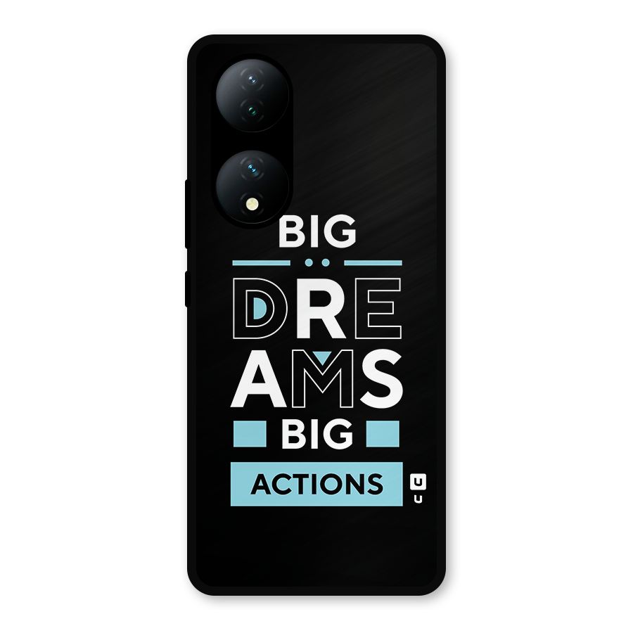 Big Dreams Big Actions Metal Back Case for iQOO Z7