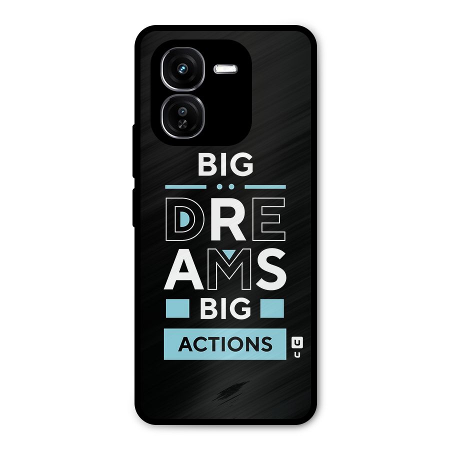 Big Dreams Big Actions Metal Back Case for iQOO Z9x