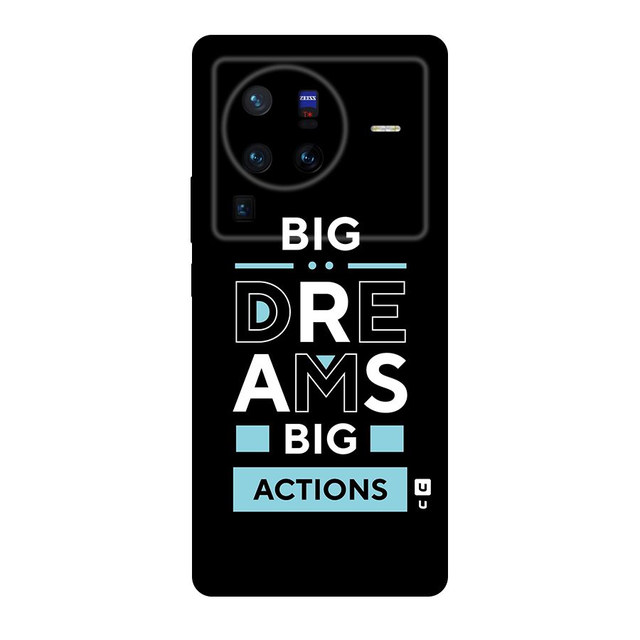 Big Dreams Big Actions Original Polycarbonate Back Case for Vivo X80