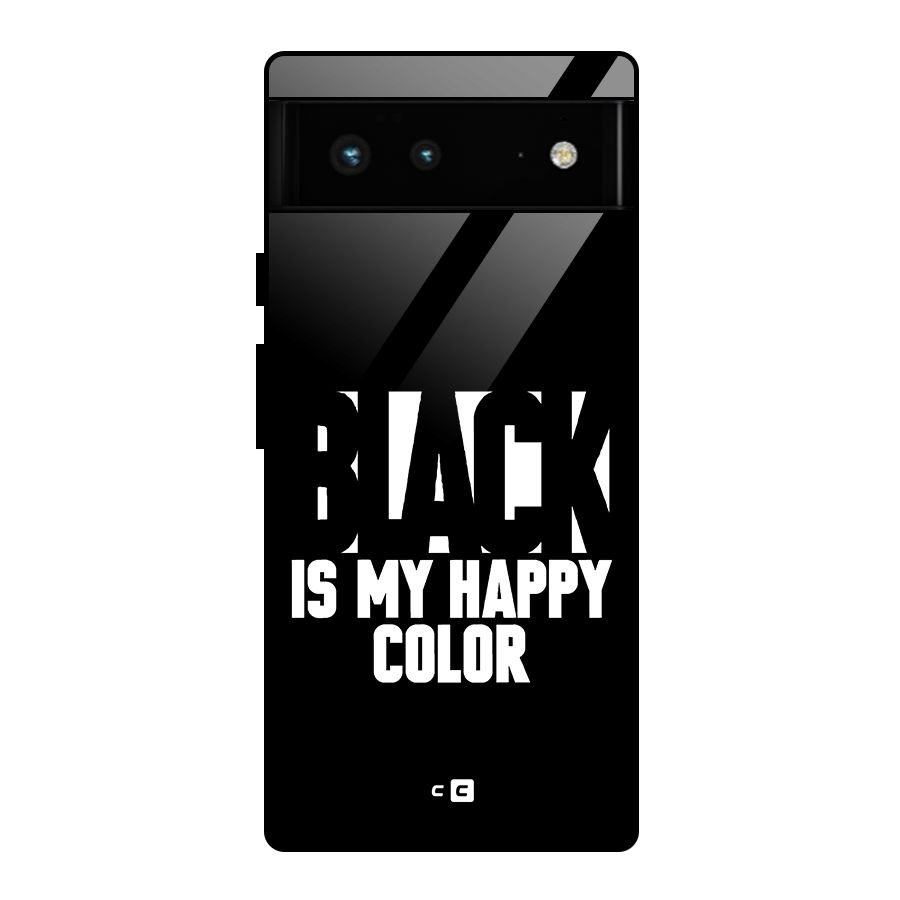 Black My Happy Color Glass Back Case for Google Pixel 6