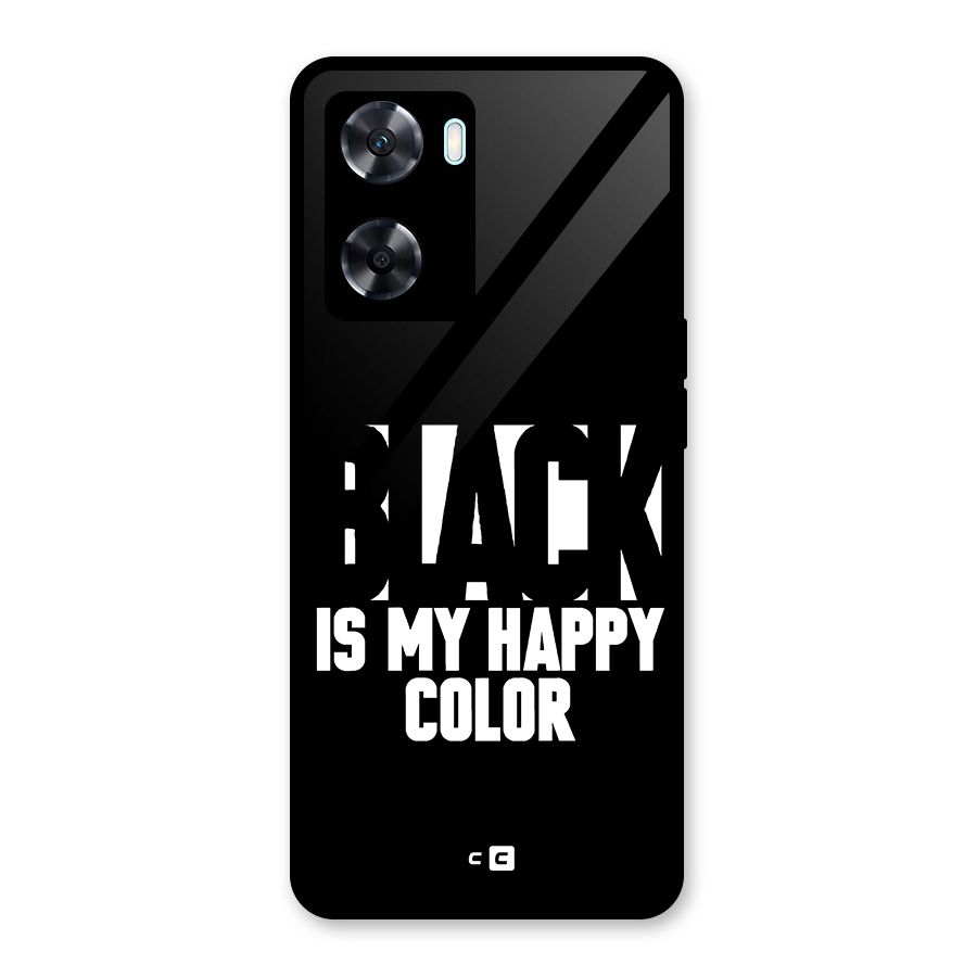 Black My Happy Color Glass Back Case for Oppo A77s