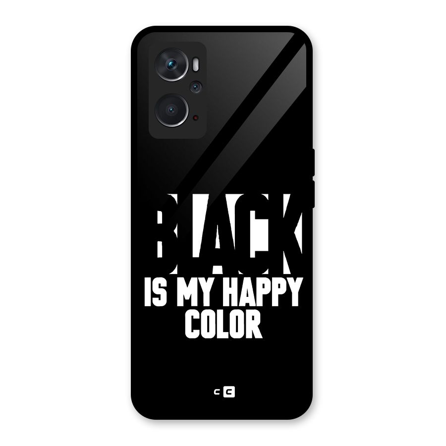 Black My Happy Color Glass Back Case for Oppo K10 4G