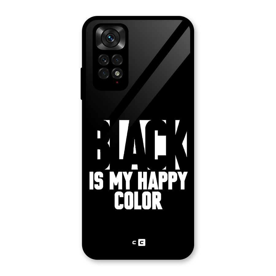 Black My Happy Color Glass Back Case for Redmi Note 11S