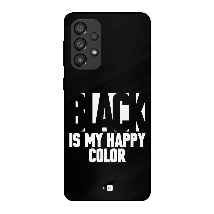 Black My Happy Color Metal Back Case for Galaxy A33 5G